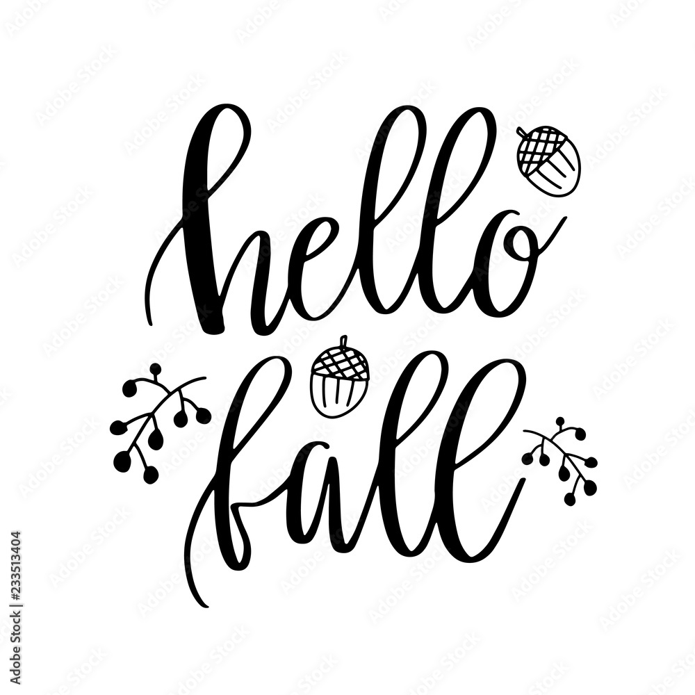 Hello Fall lettering text with autumn leaves and acorns. Hand drawn vector illustration. Black and white poster design elements Hello Fall lettering text with autumn leaves and acorns. Hand drawn vector illustration. Black and white poster design elements