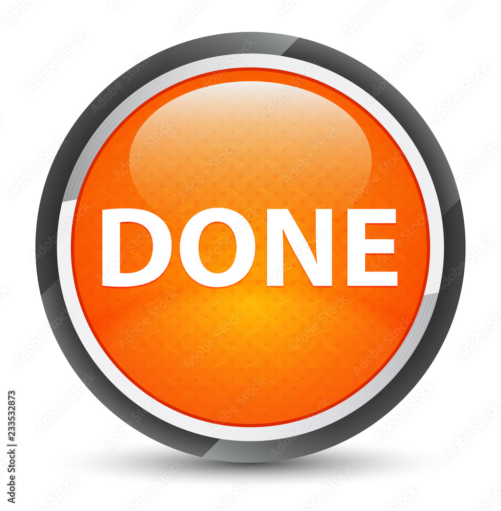 Done galaxy orange round button Done galaxy orange round button