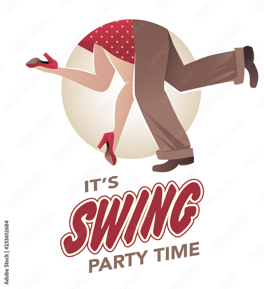 It's swing party time Legs of man and woman wearing retro clothes and shoes dancing jazz, swing