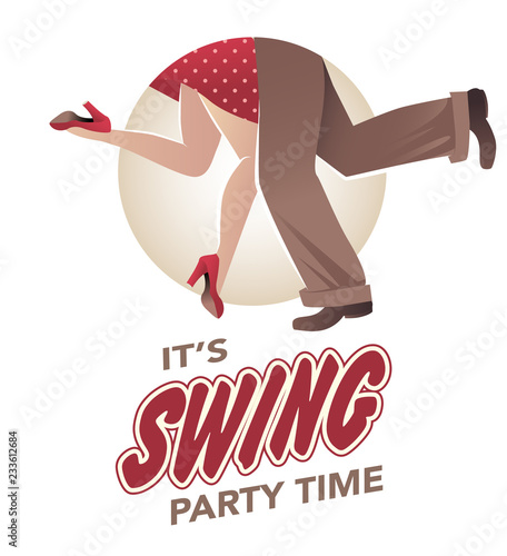 It's swing party time: Legs of man and woman wearing retro clothes and shoes dancing jazz, swing, rock or lindy-hop