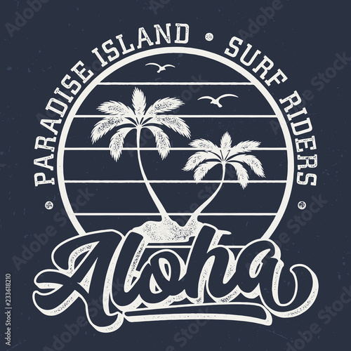 Aloha Paradise Island - Aged Tee Design For Printing
