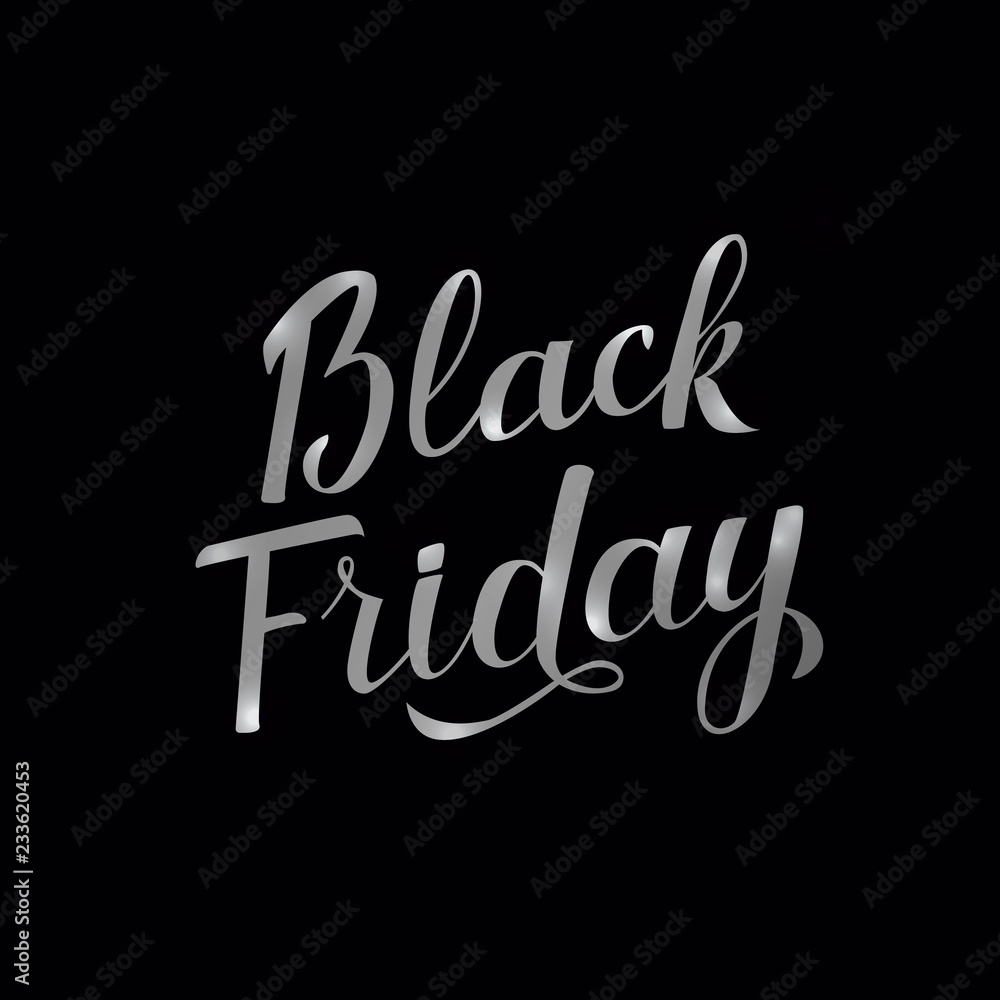 Black Friday calligraphy lettering with brush. Shiny silver hand written sale banner. Calligraphic poster for advertising and promotion. Easy to edit vector template Black Friday calligraphy lettering with brush. Shiny silver hand written sale banner. Calligraphic poster for advertising and promotion. Easy to edit vector template