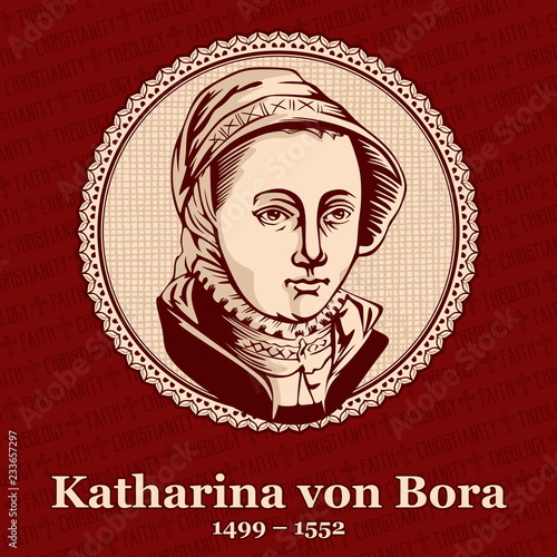 Katharina von Bora (1499 – 1552) was the wife of Martin Luther, German reformer and a seminal figure of the Protestant Reformation. photo