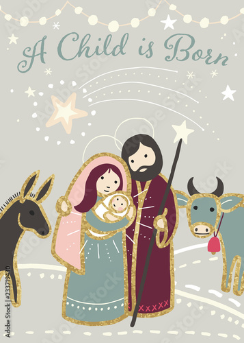 Holy family with ox and donkey with text A Child Is Born