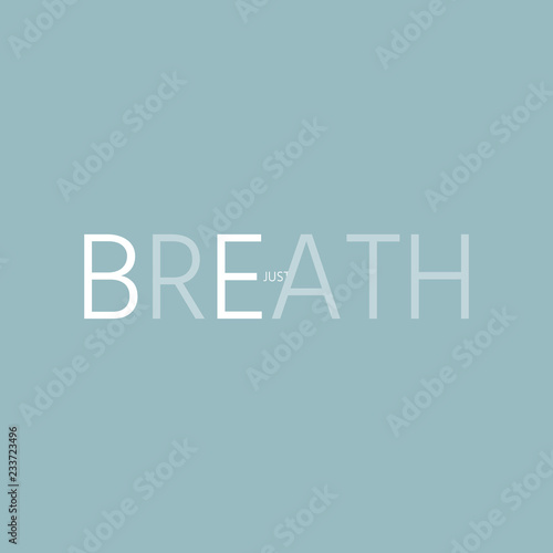 just braeth