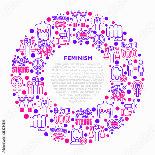 Feminism concept in circle with thin line icons: women's rights, girl power, gender equality, sex dicrimination, me too, protest, girls are strong. Modern vector illustration, print media template.