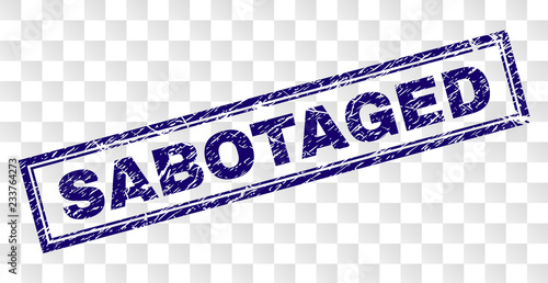 SABOTAGED stamp seal watermark with rubber print style and double framed rectangle shape. Stamp is placed on a transparent background. Blue vector rubber print of SABOTAGED title with unclean texture.
