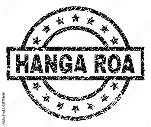 HANGA ROA stamp seal watermark with distress style. Designed with rectangle, circles and stars. Black vector rubber print of HANGA ROA label with retro texture.