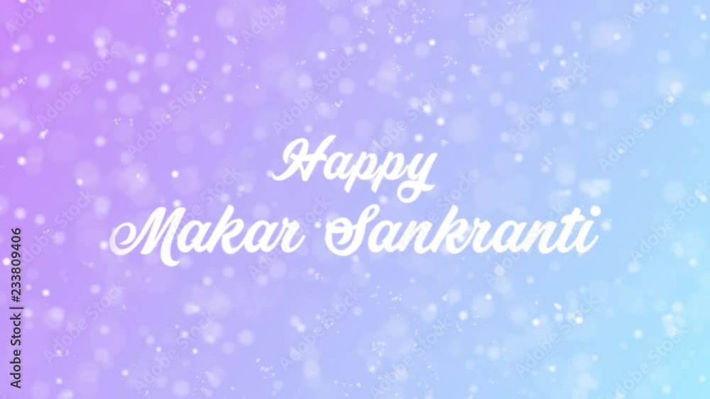 Happy Makar Sankranti Greeting card text with beautiful snow and stars particles background for celebration, wishes, events, messages, holidays, festival. Happy Makar Sankranti Greeting card text with beautiful snow and stars particles background for celebration, wishes, events, messages, holidays, festival.