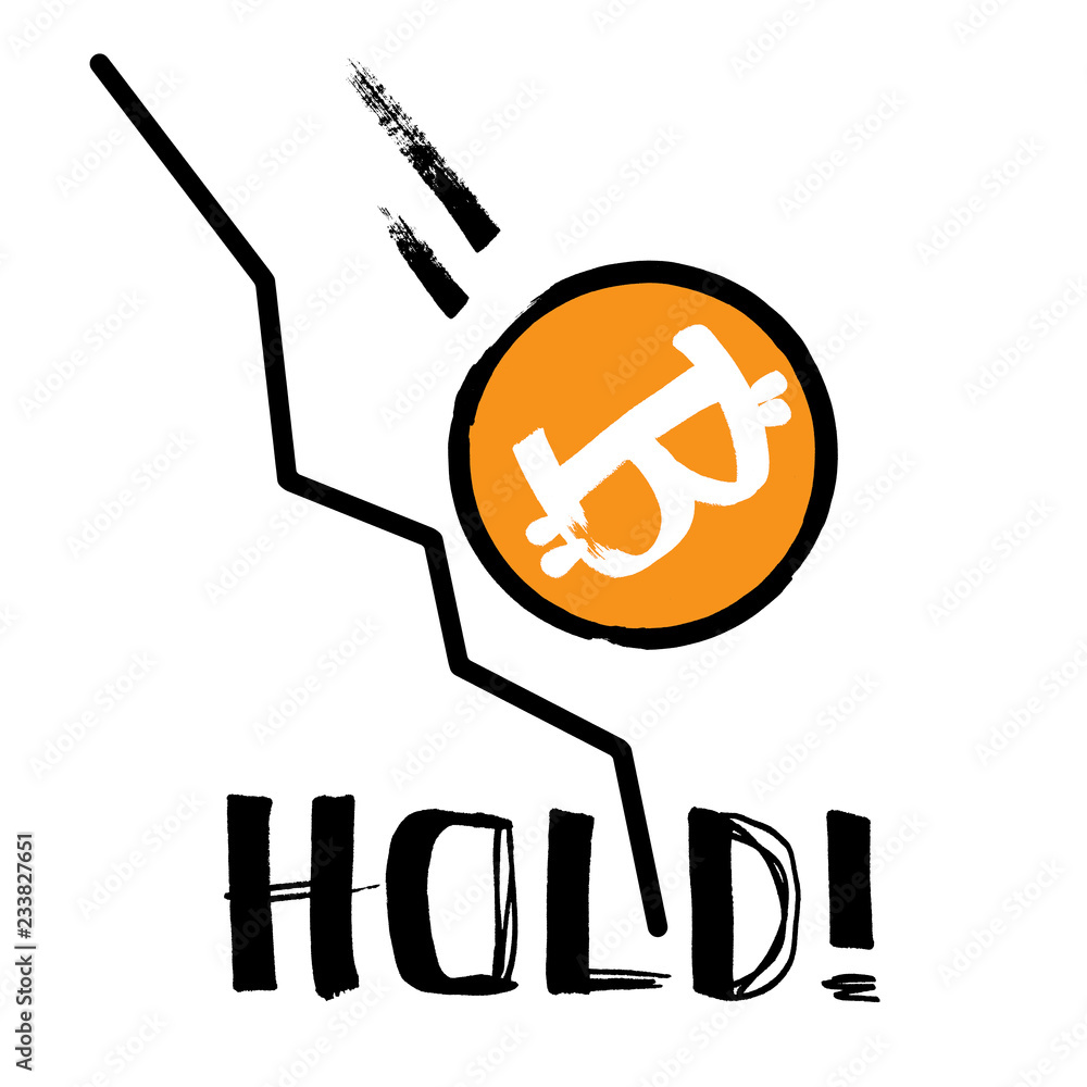 Hold! - Falling Bitcoi Hold! - Falling Bitcoi