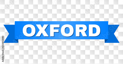 OXFORD text on a ribbon. Designed with white caption and blue stripe. Vector banner with OXFORD tag on a transparent background.