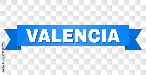 VALENCIA text on a ribbon. Designed with white caption and blue stripe. Vector banner with VALENCIA tag on a transparent background.