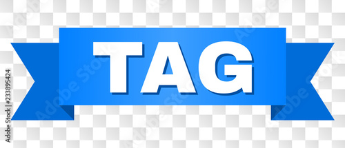 TAG text on a ribbon. Designed with white caption and blue tape. Vector banner with TAG on a transparent background.