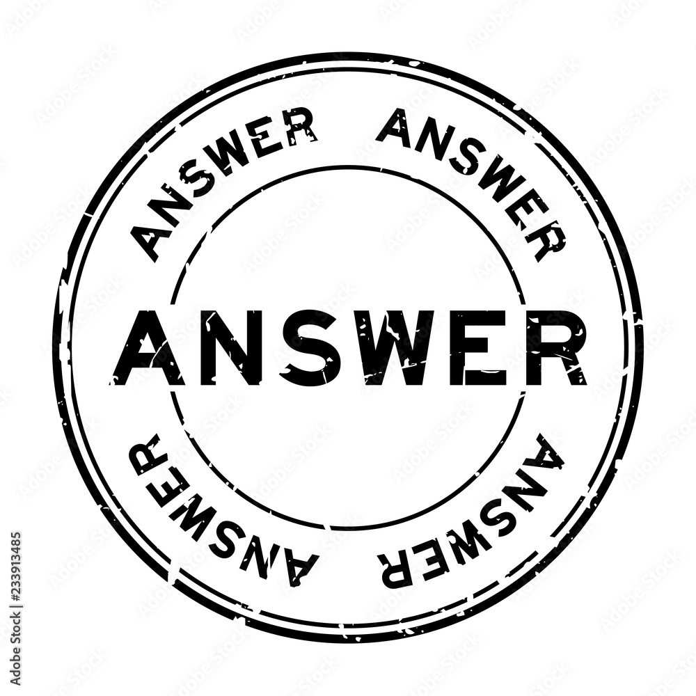 Grunge black answer word round rubber seal stamp on white background