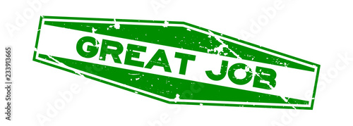 Grunge green great job hexagon word rubber seal stamp on white background