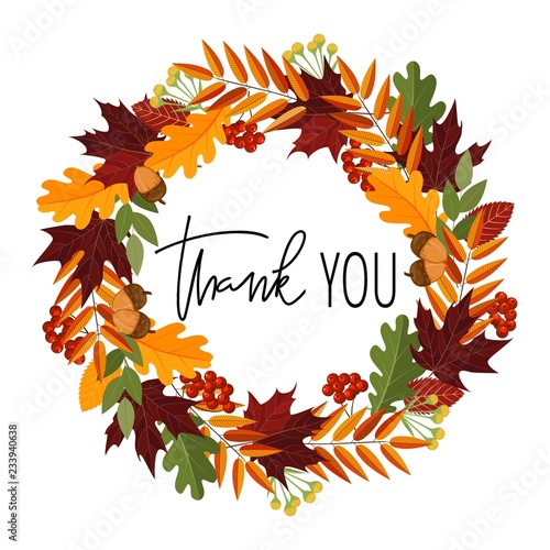 Thank you. Thanksgiving hand lettering quote in autumn leaves wreath. Handwritten calligraphy in vector wreath framing.