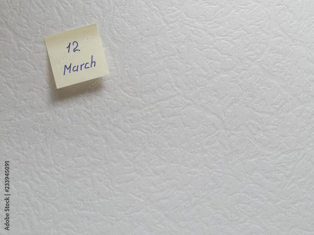 March 12, calendar date sticky note March 12, calendar date sticky note