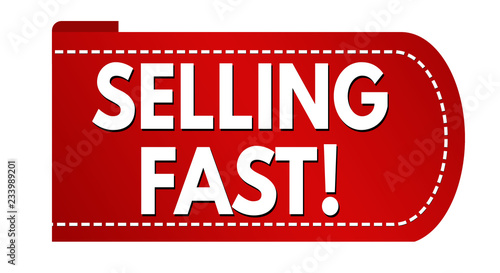Selling fast banner design
