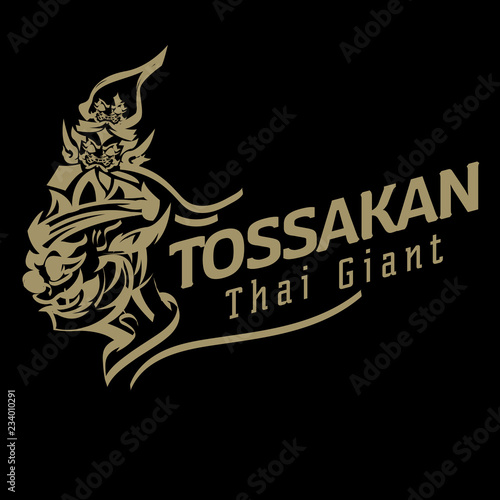 Thai giant logo. Thai ancient Tossakan. Lord Tossakan king of Giant - vector