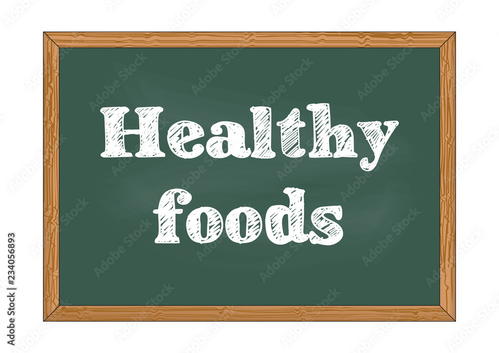 Obraz premium Healthy foods chalkboard notice Vector illustration for design