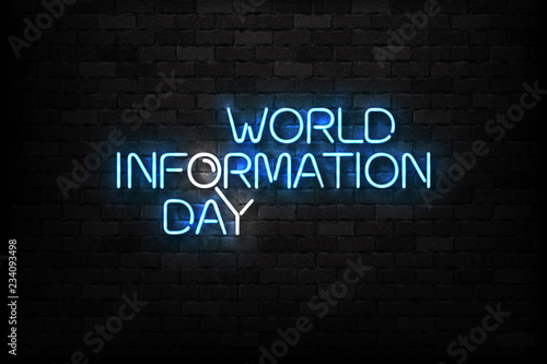 Vector realistic isolated neon sign of 26 November, World Information Day logo for template decoration and layout covering on the wall background. Concept of technology.
