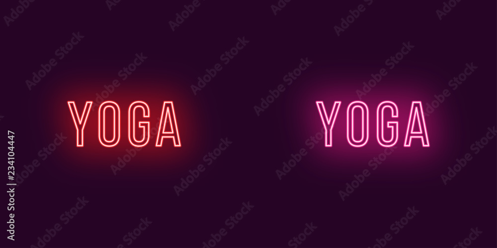 Inscription of Yoga in neon style. Vector Text Inscription of Yoga in neon style. Vector Text