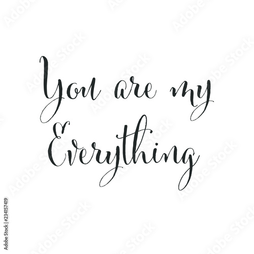 You are my Everything