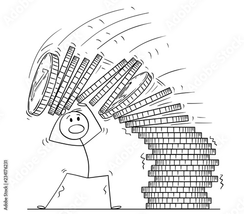 Cartoon stick drawing conceptual illustration of man or businessman under falling pile of coins. Business concept of financial crisis.