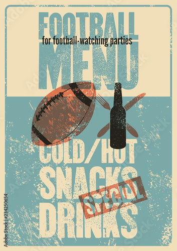 Football Menu typographic vintage grunge style poster. Retro vector illustration.