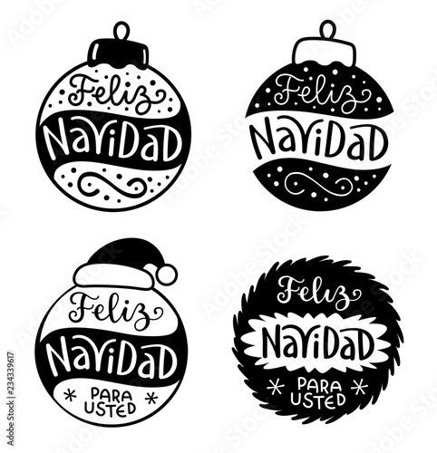 Feliz Navidad Christmas Greeting In Calligraphy Hand Lettering, With Ornaments And Decorative Elements, In Black And White In Spanish