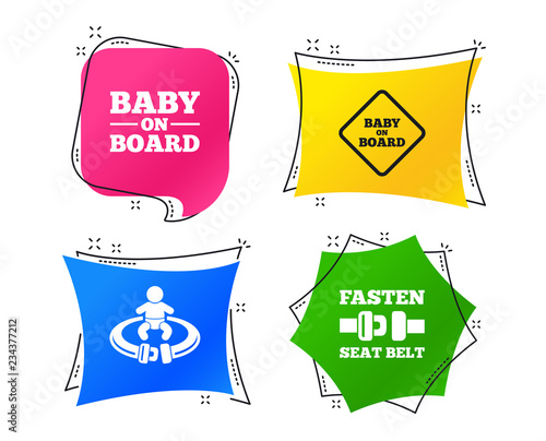 Baby on board icons. Infant caution signs. Fasten seat belt symbol. Geometric colorful tags. Banners with flat icons. Trendy design. Vector