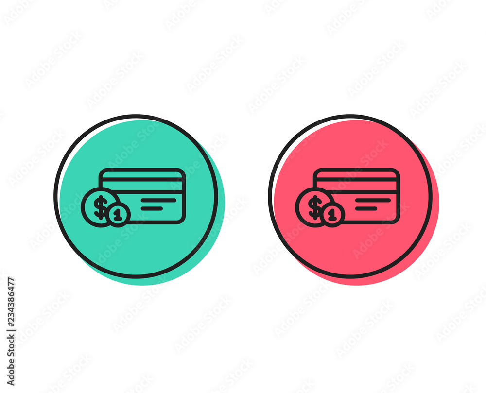 Credit card line icon. Banking Payment card with Coins sign. ATM service symbol. Positive and negative circle buttons concept. Good or bad symbols. Payment method Vector Credit card line icon. Banking Payment card with Coins sign. ATM service symbol. Positive and negative circle buttons concept. Good or bad symbols. Payment method Vector