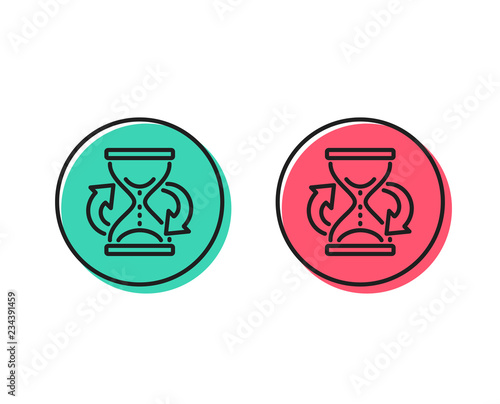 Time hourglass refresh line icon. Sand watch sign. Positive and negative circle buttons concept. Good or bad symbols. Hourglass Vector