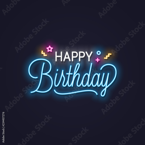 Happy birthday neon sign. Birthday neon banner on wall background