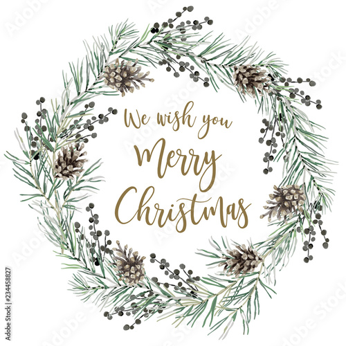 Xmas wreath with quote We wish you Merry Christmas, white background. Green pine twigs, cones, berries. Vector illustration. Nature design. Greeting card, poster template. Winter holidays