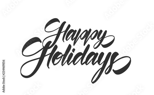 Vector illustration: Handwritten calligraphic type lettering composition of Happy Holidays on white background.
