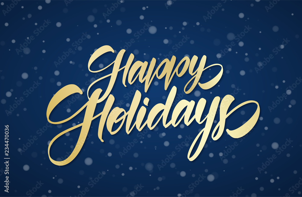 Golden handwritten calligraphic brush lettering of Happy Holidays on winter snowy sky background with snowflakes