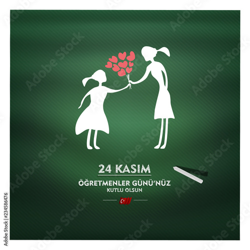 (24 kasim, ogretmenler gunu kutlu olsun, siyah tahta uzerinde) translation, 24 november, happy teachers day on black board, girl student gives flowers to her teacher, vector illustration	