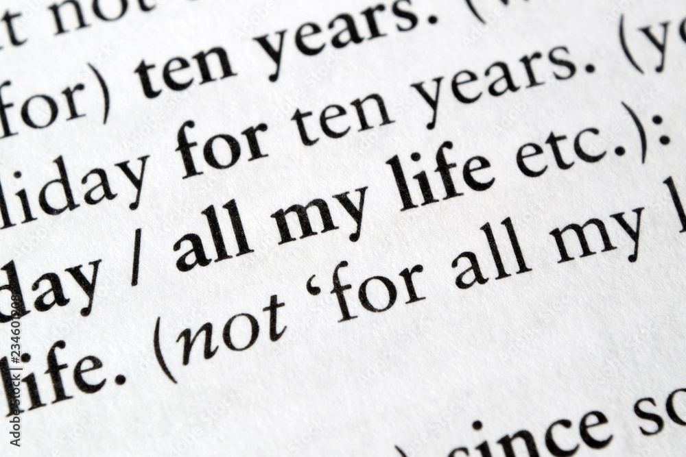 All my life phrase in English textbook Selective focus All my life phrase in English textbook Selective focus