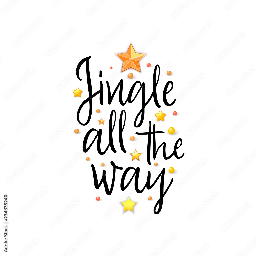Fototapeta premium Jingle all the way. Holiday Banner - New Year slogan