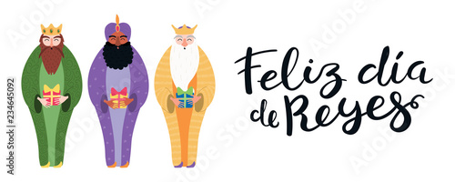 Hand drawn vector illustration of three kings with gifts, Spanish quote Feliz Dia de Reyes, Happy Kings Day. Isolated objects on white. Flat style design. Concept, element for Epiphany card, banner.