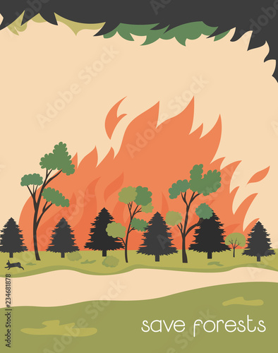 Eco Poster save forests. Burning trees and bushes photo