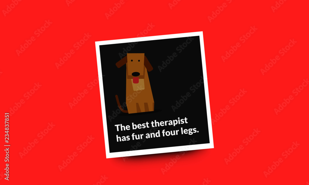 The best therapist has fur and four legs Pet Dog Quote Vector Poster