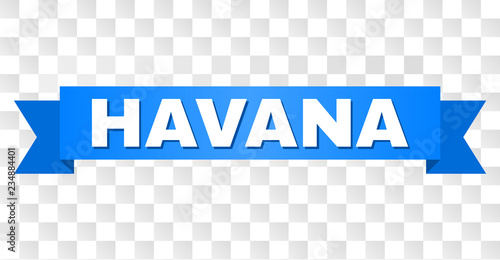 HAVANA text on a ribbon. Designed with white title and blue stripe. Vector banner with HAVANA tag on a transparent background.