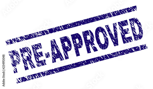PRE-APPROVED seal print with distress style. Blue vector rubber print of PRE-APPROVED caption with grunge texture. Text caption is placed between parallel lines.