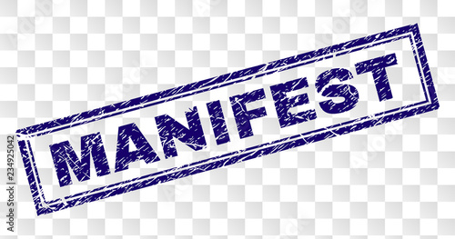 MANIFEST stamp seal print with rubber print style and double framed rectangle shape. Stamp is placed on a transparent background. Blue vector rubber print of MANIFEST label with grunge texture.
