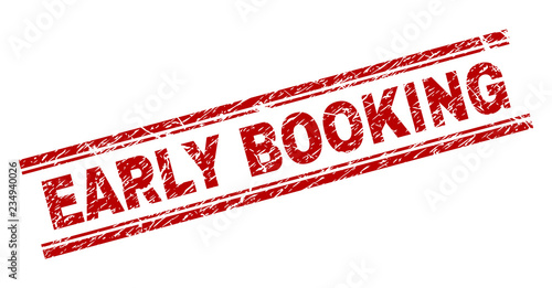 EARLY BOOKING seal imprint with corroded texture. Red vector rubber print of EARLY BOOKING text with corroded texture. Text title is placed between double parallel lines.
