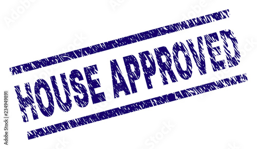 HOUSE APPROVED seal print with distress style. Blue vector rubber print of HOUSE APPROVED title with retro texture. Text title is placed between parallel lines.
