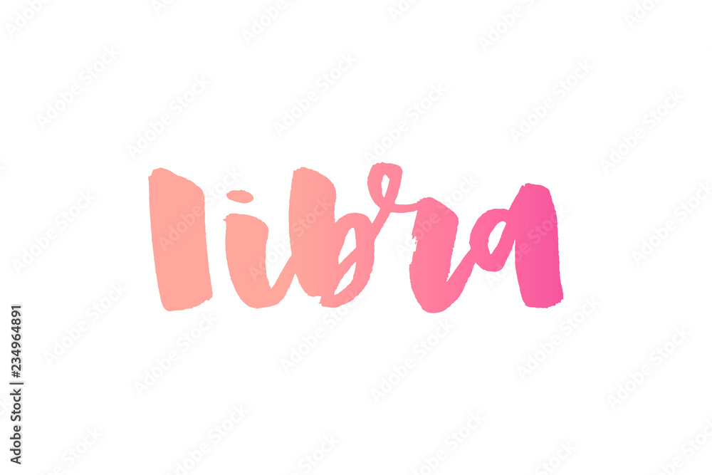 Libra lettering Calligraphy Brush Text horoscope Zodiac sign illustration Libra lettering Calligraphy Brush Text horoscope Zodiac sign illustration