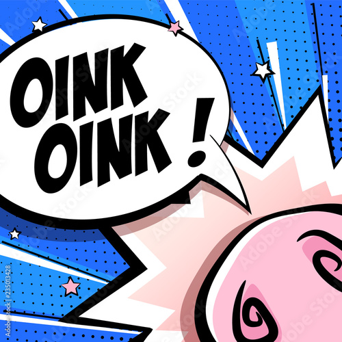 Cute card with cartoon pig nose, stars and text cloud on blue background. Comics style. Vector banner.